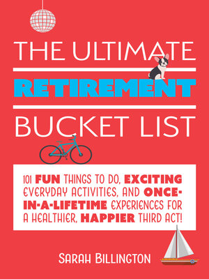 cover image of The Ultimate Retirement Bucket List